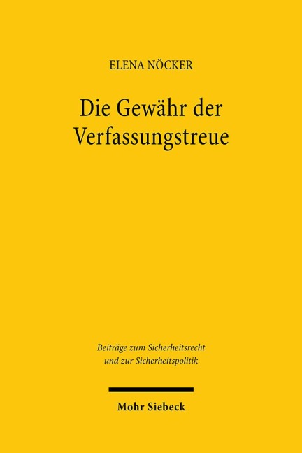Die Gewähr der Verfassungstreue - Elena Nöcker