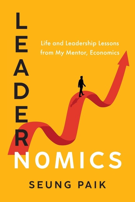 Leadernomics - Seung Paik
