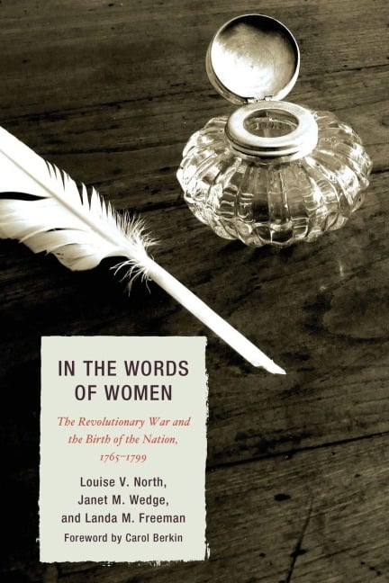 In the Words of Women - Louise V. North, Landa M. Freeman, Janet M. Wedge