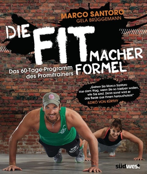 Die Fitmacher-Formel - Marco Santoro, Gela Brüggemann