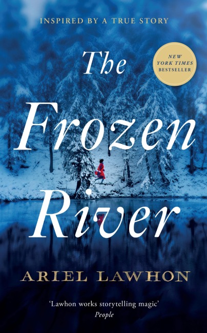 The Frozen River - Ariel Lawhon