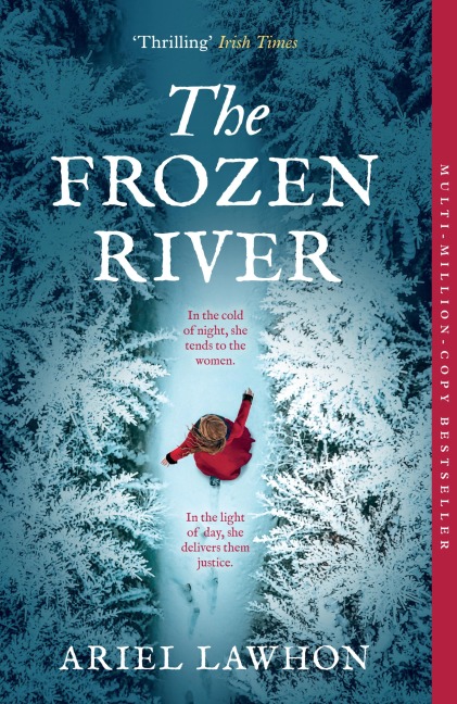 The Frozen River - Ariel Lawhon