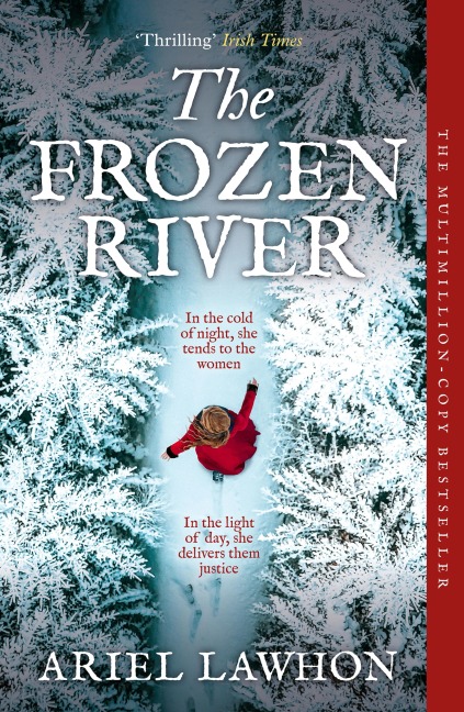 The Frozen River - Ariel Lawhon