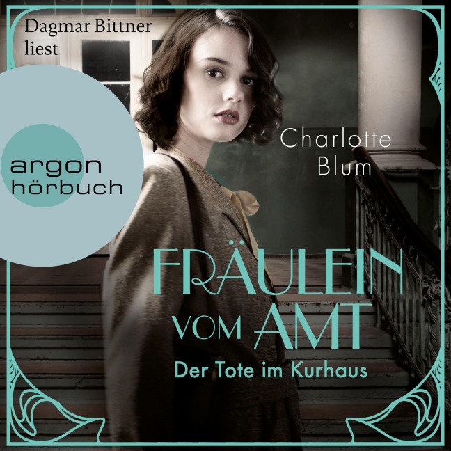 Fräulein vom Amt - Der Tote im Kurhaus - Charlotte Blum