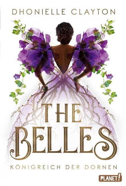 The Belles 2: Königreich der Dornen - Dhonielle Clayton