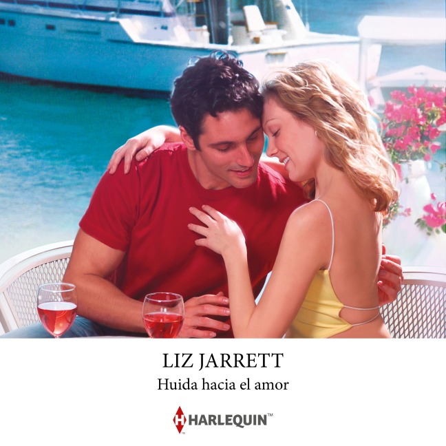 Huida hacia el amor - Liz Jarrett