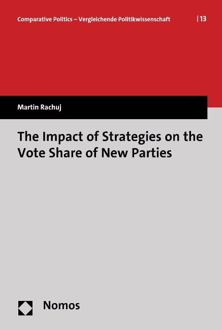 The Impact of Strategies on the Vote Share of New Parties - Martin Rachuj