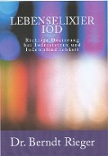 Cover-Bild zum Titel 'Lebenselixier Iod' von 'Berndt Rieger'