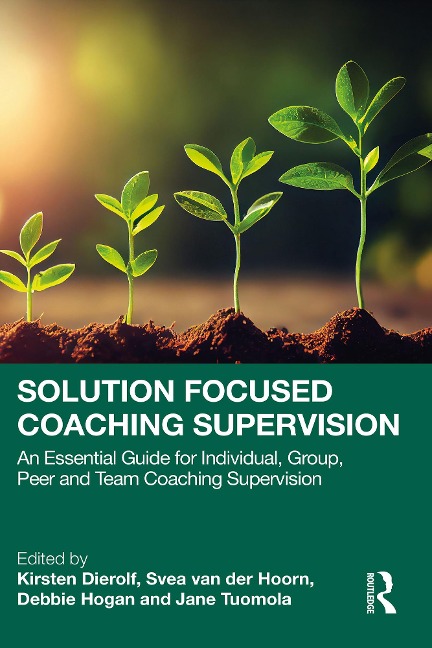 Solution Focused Coaching Supervision - 