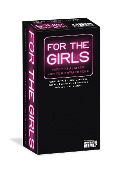 For the Girls - What do you meme LLC