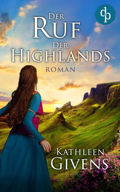 Der Ruf der Highlands - Kathleen Givens