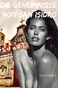 Cover-Bild zum Titel 'Die Geheimnisse von San Isidro' von 'Hannah Stollner'