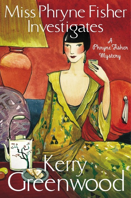Miss Phryne Fisher Investigates - Kerry Greenwood