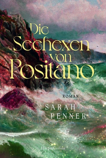 Die Seehexen von Positano - Sarah Penner