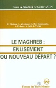 Le Maghreb : enlisement ou nouveau départ ? - Amin