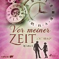 Cover-Bild zum Titel 'Vor meiner Zeit' von 'L. ochrasy'