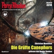 Cover-Bild zum Titel 'Perry Rhodan 3314: Die Grüfte Canephors' von 'Christian Montillon'