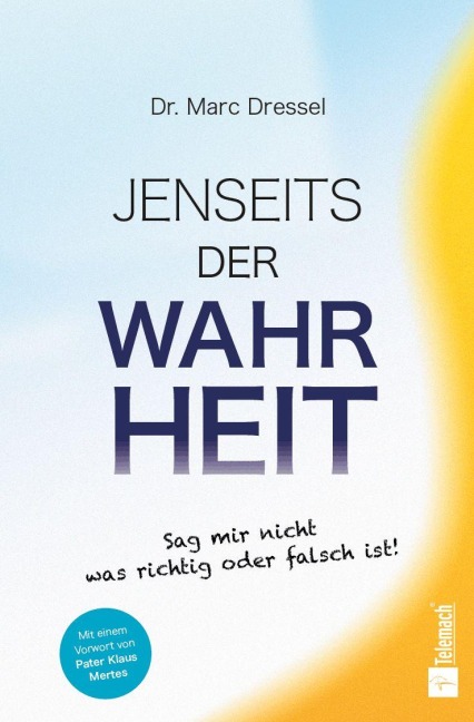 Jenseits der Wahrheit - Marc Dressel