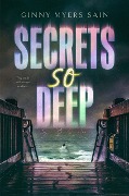 Cover-Bild zum Titel 'Secrets So Deep' von 'Ginny Myers Sain'