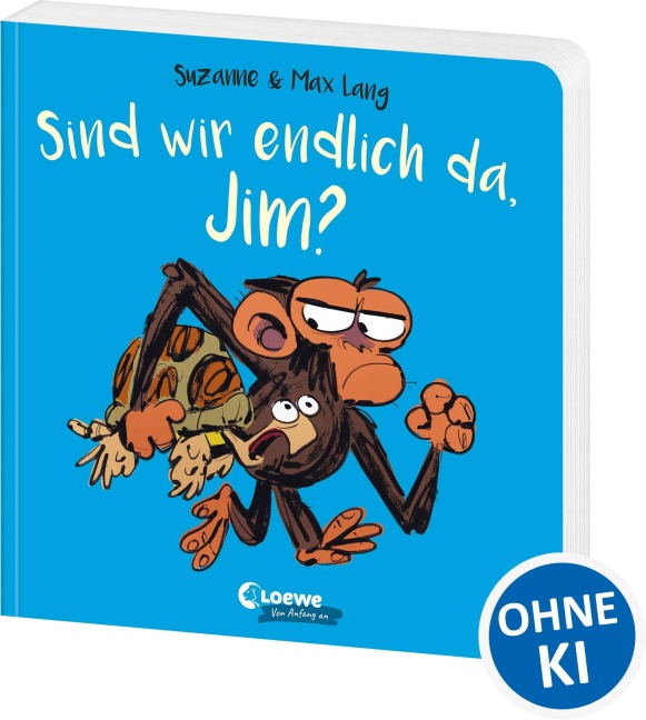 Sind wir endlich da, Jim? - Suzanne Lang