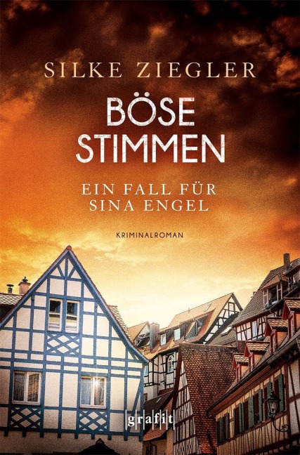 Böse Stimmen. Ein Fall für Sina Engel - Silke Ziegler