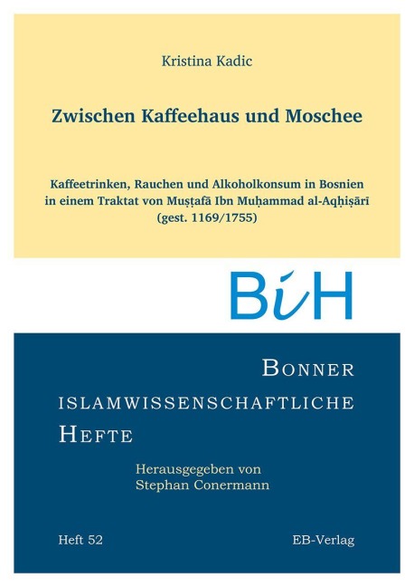 Zwischen Kaffeehaus und Moschee - Kristina Kadic