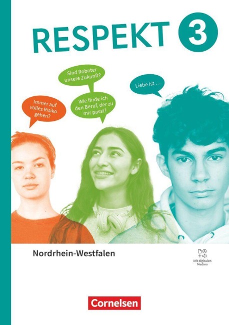 Respekt - Band 3 - Ausgabe Nordrhein-Westfalen ab 2025 - Schulbuch mit digitalen Medien - Barbara Brüning, Annette Hutmacher, Dorothee Zimmermann, Christina Harder, Andreas Hausheer