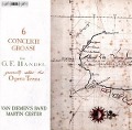 Sechs Concerti grossi op.3 - Martin/Van Diemen's Band Gester