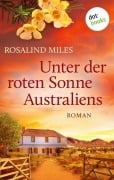 Cover-Bild zum Titel 'Unter der roten Sonne Australiens' von 'Rosalind Miles'