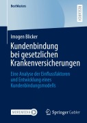 Cover-Bild zum Titel 'Kundenbindung bei gesetzlichen Krankenversicherungen' von 'Imogen Blicker'