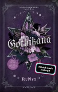Cover-Bild zum Titel 'Gothikana - Eine Liebe, die alle Regeln bricht' von 'Runyx'