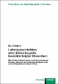 Cover-Bild zum Titel 'Lebensgeschichten alter Eltern kognitiv beeinträchtigter Menschen' von 'Lisa Oermann'