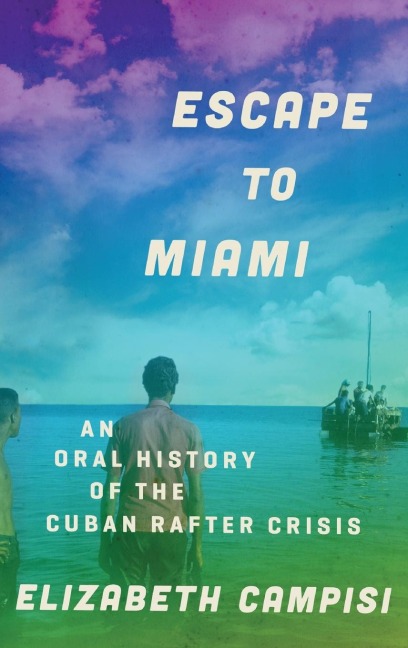 Escape to Miami - Elizabeth Campisi