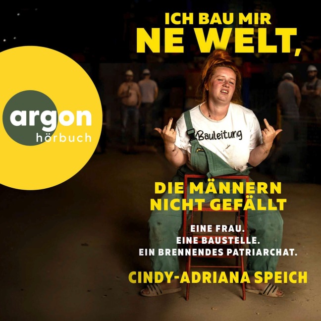 Ich bau mir 'ne Welt, die Männern nicht gefällt - Cindy-Adriana Speich