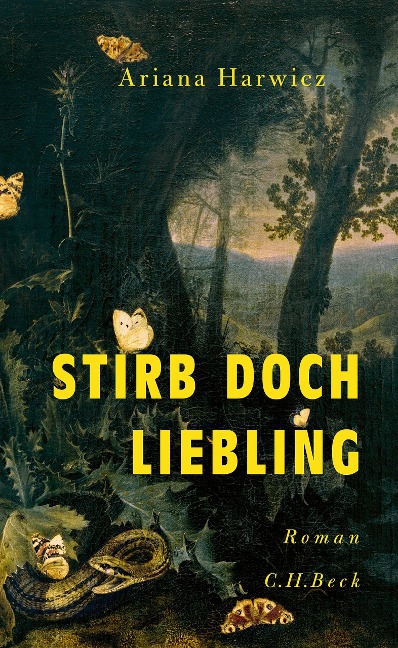Stirb doch, Liebling - Ariana Harwicz