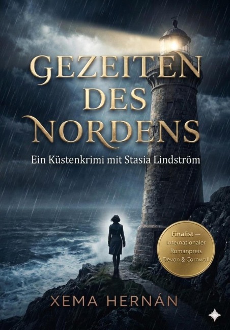 Gezeiten des Nordens. Ein Küstenkrimi mit Stasia Lindström (Kommissarin Stasia Lindstrom, #1) - Xema Hernán