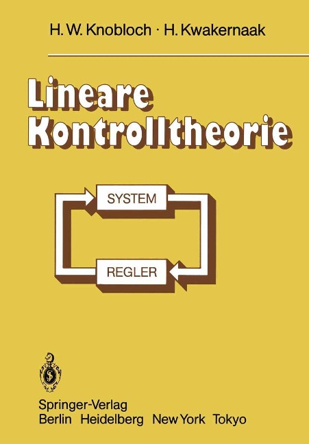 Lineare Kontrolltheorie - H. W. Knobloch, H. Kwakernaak
