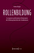 Cover-Bild zum Titel 'Rollenbildung' von 'Fatma Kargin'