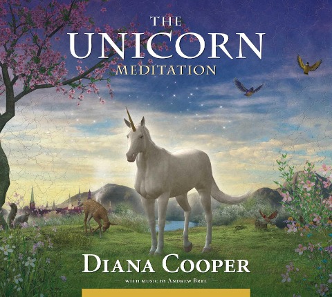 The Unicorn Meditation - Diana Cooper