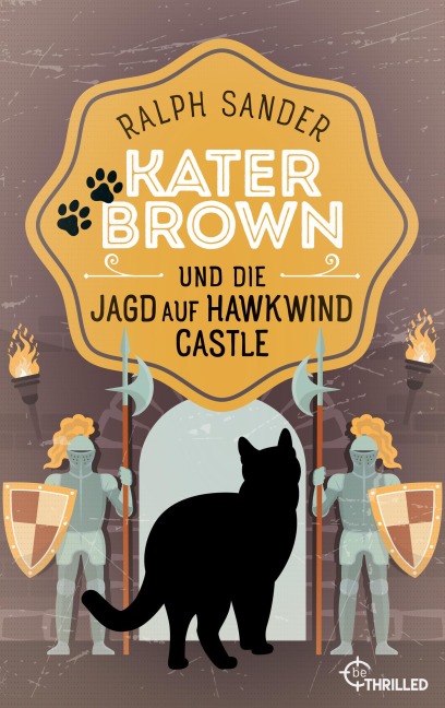 Kater Brown und die Jagd auf Hawkwind Castle - Ralph Sander