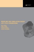Cover-Bild zum Titel 'Modeling and Simulation Based Life-Cycle Engineering' von 'Ken Chong, Stefan Thynell, Harold S. Morgan, Sunil Saigal'