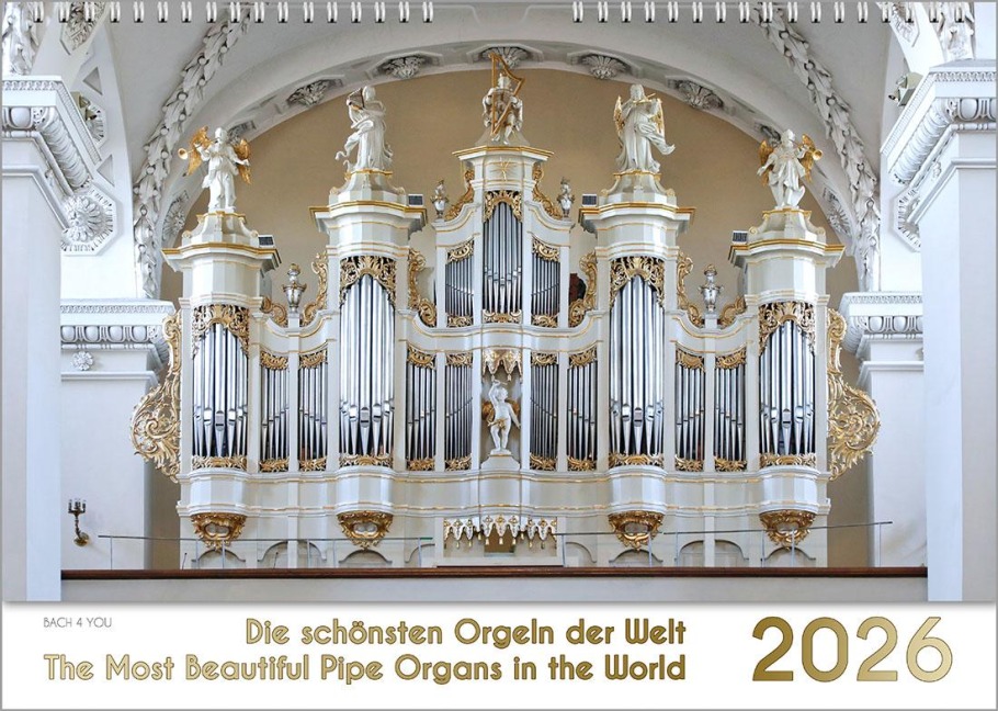 Der Orgelkalender, ein Musik-Kalender 2026, DIN A3 - Peter Bach Jr.