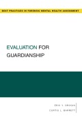 Cover-Bild zum Titel 'Evaluation for Guardianship' von 'Eric Y. Drogin, Curtis L. Barrett'