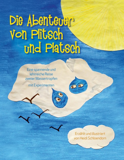 Die Abenteuer von Plitsch und Platsch - Heidi Schloendorn