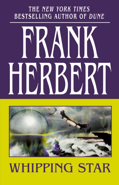 Whipping Star - Frank Herbert