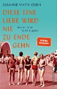 Cover-Bild zum Titel 'Diese eine Liebe wird nie zu Ende gehn' von 'Susanne Matthiessen'