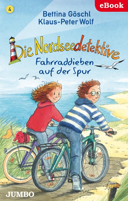 Die Nordseedetektive. Fahrraddieben auf der Spur [4] - Bettina Göschl, Klaus-Peter Wolf