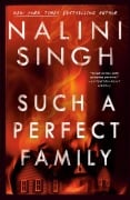 Cover-Bild zum Titel 'Such a Perfect Family' von 'Nalini Singh'