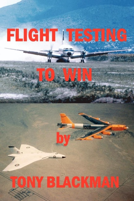 Flight Testing to Win - Tony Blackman