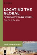 Cover-Bild zum Titel 'Locating the Global' von ''